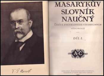 Tomáš Garrigue Masaryk: Masarykův slovník naučný: A-Č
