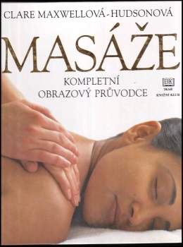 Clare Maxwell-Hudson: Masáže