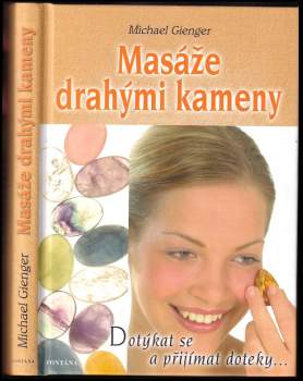 Michael Gienger: Masáže drahými kameny