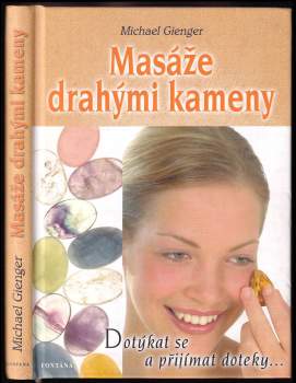 Michael Gienger: Masáže drahými kameny