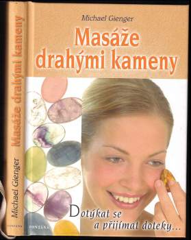 Michael Gienger: Masáže drahými kameny