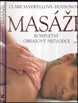 Clare Maxwell-Hudson: Masáže
