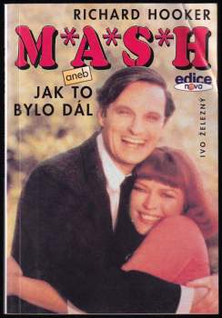 M*A*S*H, aneb, Jak to bylo dál