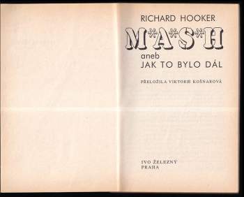 Richard Hooker: M*A*S*H, aneb, Jak to bylo dál