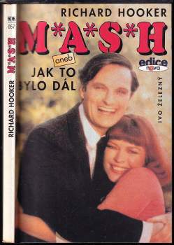 Richard Hooker: M*A*S*H, aneb, Jak to bylo dál