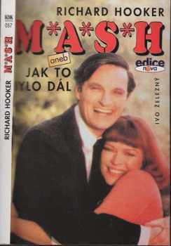 M*A*S*H, aneb, Jak to bylo dál