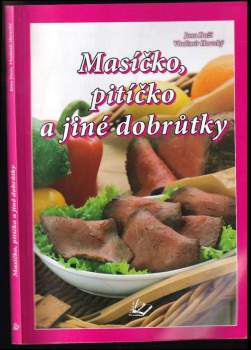Masíčko, pitíčko a jiné dobrůtky