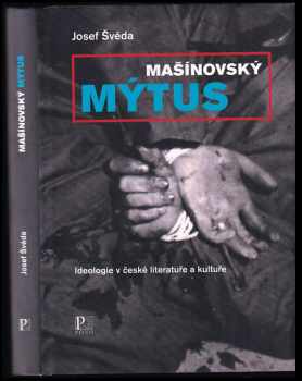 Josef Švéda: Mašínovský mýtus