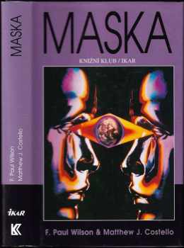 F. Paul Wilson: Maska