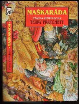 Maškaráda - Terry Pratchett (1998, Talpress) - ID: 544699