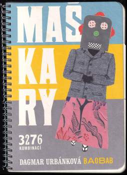 Dagmar Urbánková: Maškary