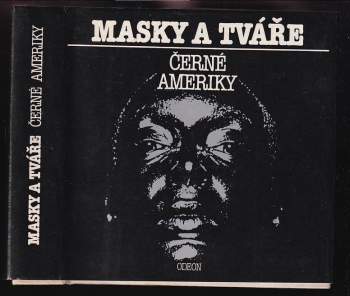 Masky a tváře černé Ameriky