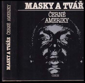 Masky a tváře černé Ameriky - Joska Skalník, Josef Jařab (1985, Odeon) - ID: 765412