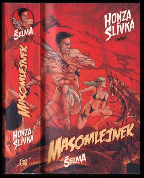 Honza Slívka: Masomlejnek