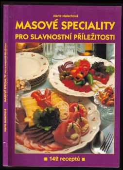 Marie Malachová: Masové speciality pro slavnostní příležitosti