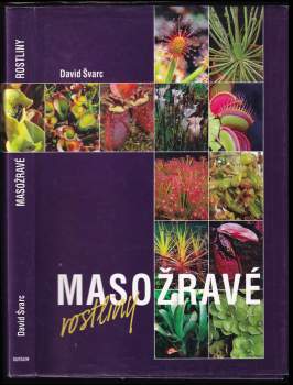 David Švarc: Masožravé rostliny