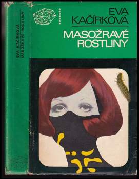 Eva Kačírková: Masožravé rostliny