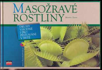 Masožravé rostliny - Martin Zoun (2006, Computer Press) - ID: 657105