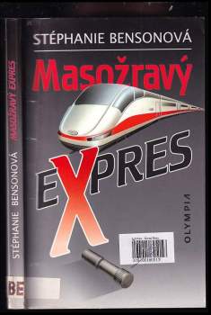 Stéphanie Benson: Masožravý expres