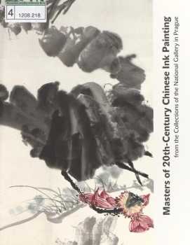 Masters of 20th-Century Chinese ink painting from the collections of the National Gallery in Prague