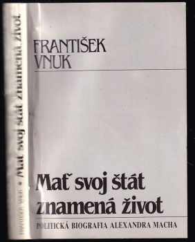 František Vnuk: Mať svoj štát znamená život