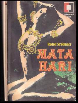 Rudolf Ströbinger: Mata Hari