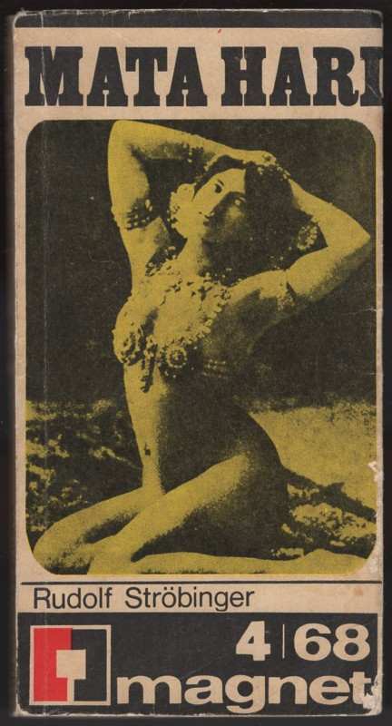 Rudolf Ströbinger: Mata Hari