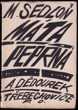 Michal Sedloň: Máta peprná