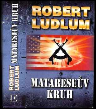 Robert Ludlum: Matareseův kruh