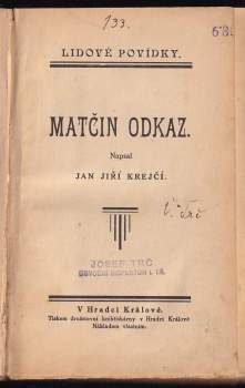 Jan Jiří Krejčí: Matčin odkaz