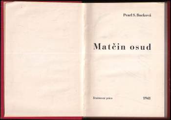 Pearl S Buck: Matčin osud