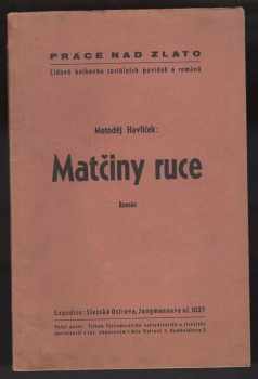Metoděj Havlíček: Matčiny ruce