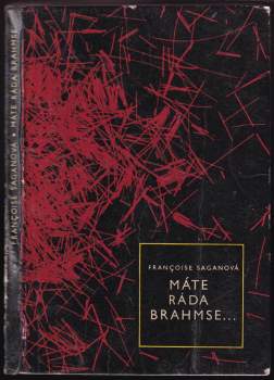 Françoise Sagan: Máte ráda Brahmse
