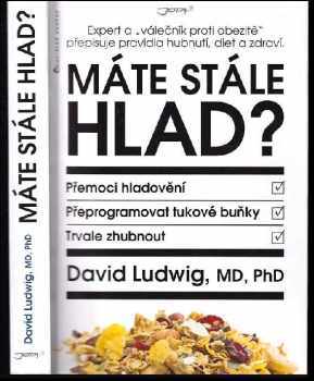 David J Ludwig: Máte stále hlad?