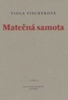 Matečná samota