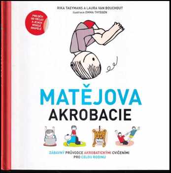 Rika Taeymans: Matějova akrobacie