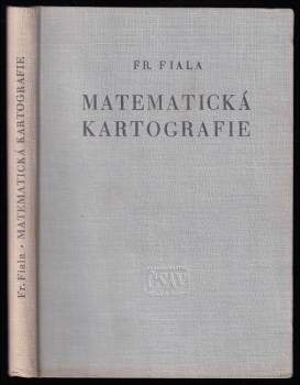 František Fiala: Matematická kartografie
