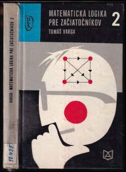 Matematická logika pre začiatočníkov