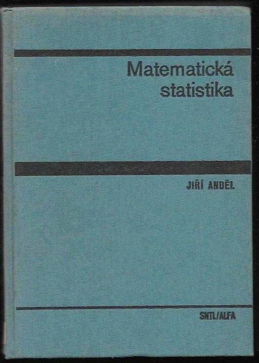 Jiří Anděl: Matematická statistika