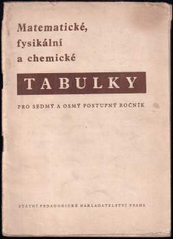 Matematické, fysikální a chemické tabulky pro sedmý a osmý postupný ročník