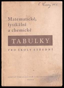 Matematické, fysikální a chemické tabulky pro školy střední