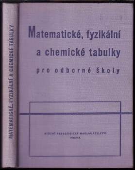 Matematické, fyzikální a chemické tabulky pro odborné školy