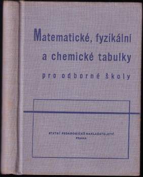 Matematické, fyzikální a chemické tabulky pro odborné školy
