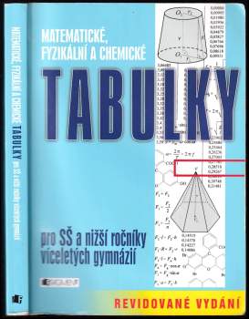 Bohumír Kotlík: Matematické, fyzikální a chemické tabulky pro SŠ a nižší ročníky víceletých gymnázií