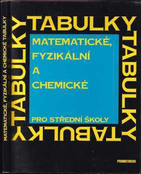Matematické, fyzikální a chemické tabulky pro střední školy