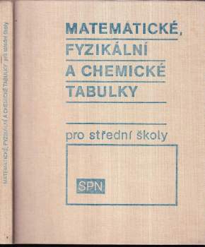 Matematické, fyzikální a chemické tabulky pro střední školy