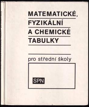 Jiří Mikulčák: Matematické, fyzikální a chemické tabulky pro střední školy