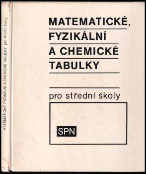 Jiří Mikulčák: Matematické, fyzikální a chemické tabulky pro střední školy