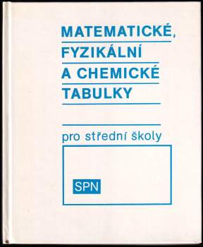 Matematické, fyzikální a chemické tabulky pro střední školy