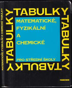 Matematické, fyzikální a chemické tabulky pro střední školy